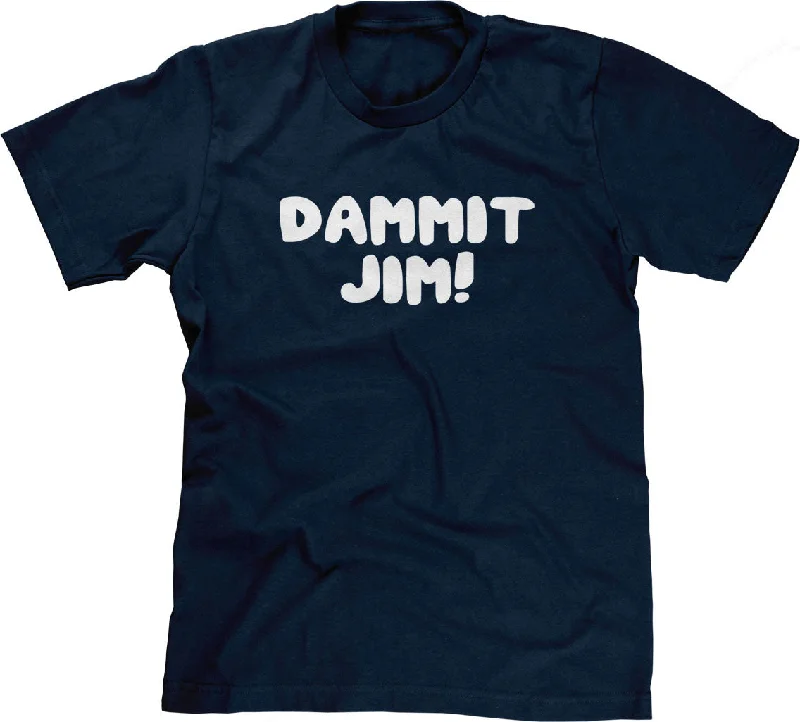 Dammit Jim T-Shirt Lace Blend Ribbed Blend Corduroy Blend