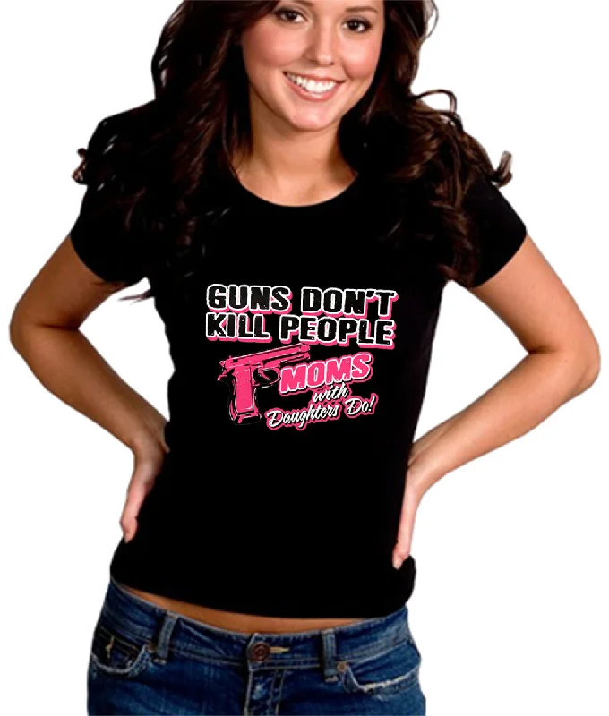 Guns Don't Kill People Moms With Daughters Do Girl's T-Shirt Denim Fabric Leather Fabric Suede Fabric