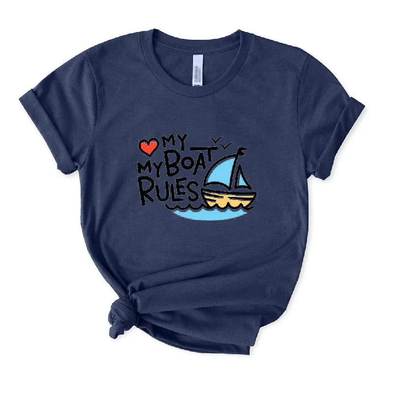 My Boat My Rules T-Shirt for Women Welt Pockets Slit Pockets Flap Pockets