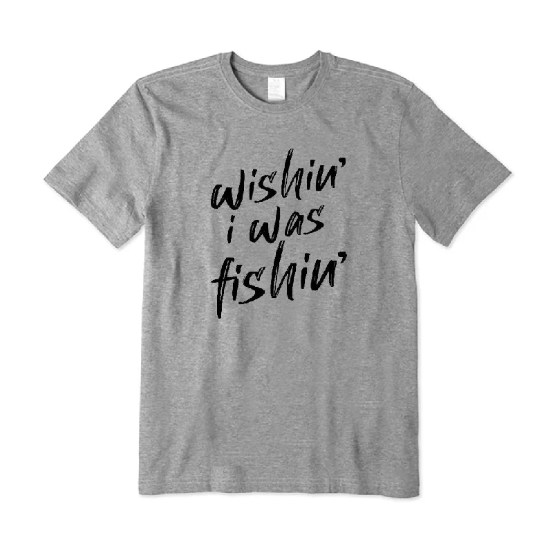 Wishing I Was Fishing T-Shirt Thin T-Shirt Open Front Quick Dry