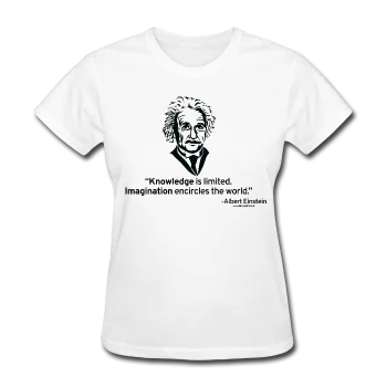 "Albert Einstein: Knowledge Quote" - Women's T-Shirt Spandex Blend Rayon Blend Denim Blend