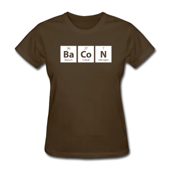 "BaCoN" - Women's T-Shirt Terry Blend Velvet Blend Canvas Blend